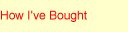 How I've bought houses